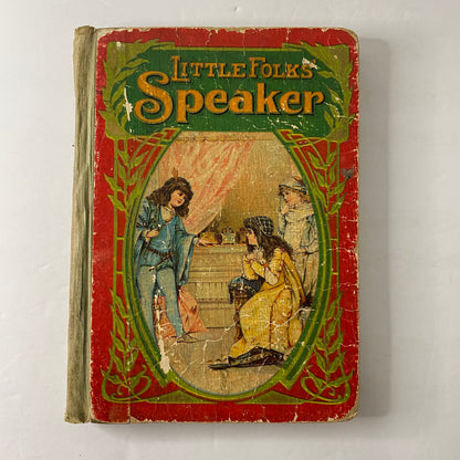 Little Folks Speaker - Laura Augusta Yerkes - 1st Edition - 1902