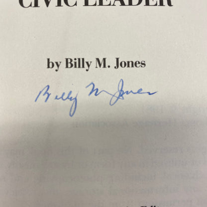 L. E. Phillips: Banker, Oil Man, Civic Leader - Billy M. Jones - Signed 2x - 1981