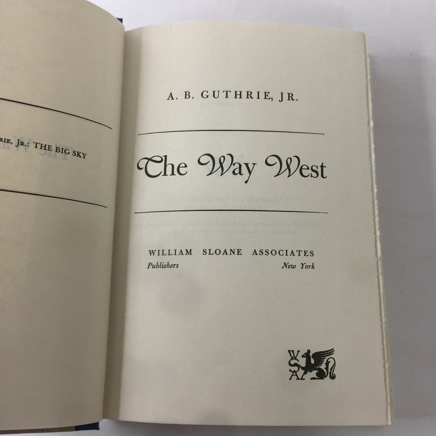 The Way West - A. B. Guthrie Jr. - 1st Edition - 1st Print - 1949