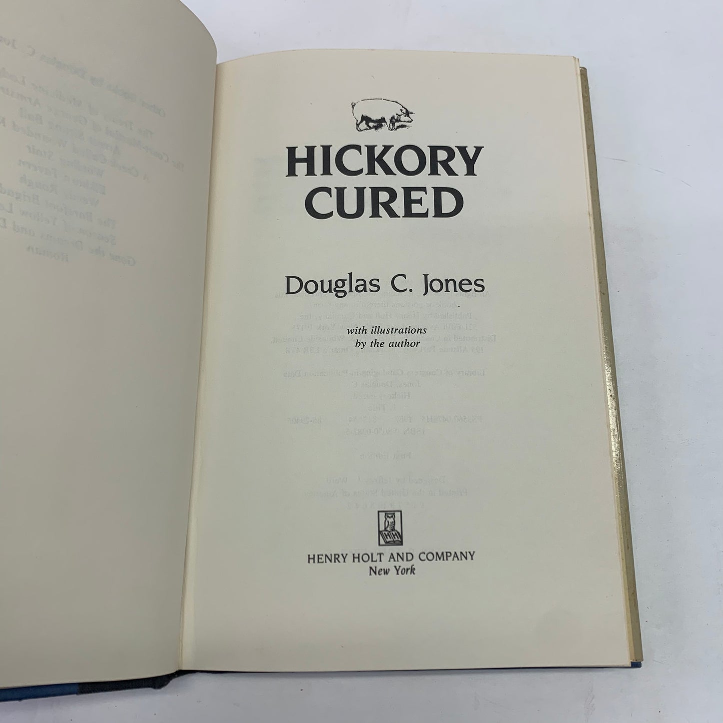 Hickory Cured - Douglas C. Jones - Signed - 1st Edition - 1987