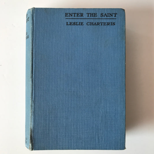 Enter the Saint - Leslie Charteris - Early Print - 1930