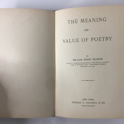 The Meaning and Value of Poetry - W. H. Hudson - 1901