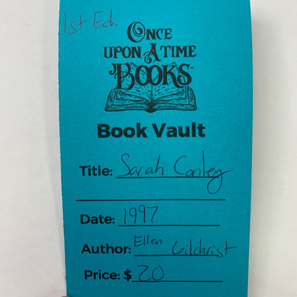 Sarah Conley - Ellen Gilchrist - 1st Edition - 1997