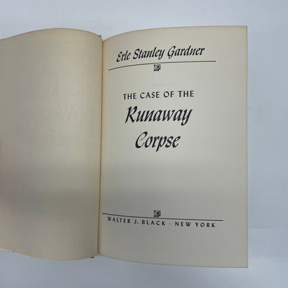 The Case of the Runaway Corpse - Erle Stanley Gardner - Book Club Edition - 1954