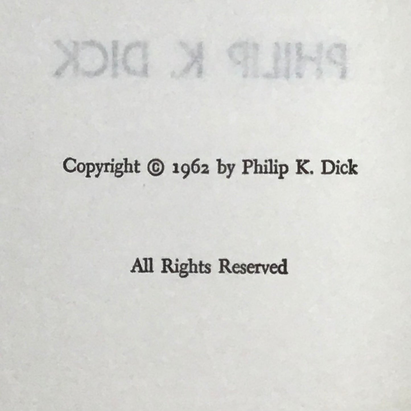 The Man in the High Castle - Philip K. Dick - Book Club Edition - 1962