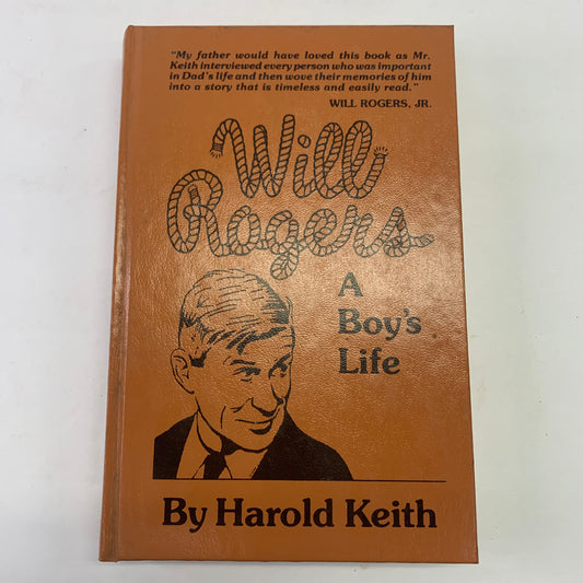 Will Rogers: A Boy’s Life - Harold Keith - Signed - 1991