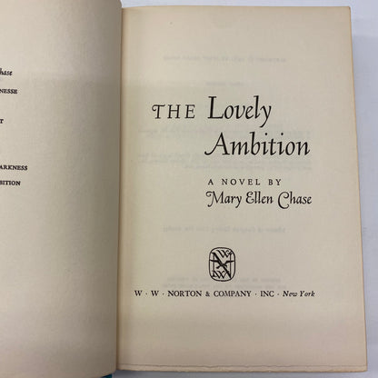 The Lovely Ambition - Mary Ellen Chase - 1st Edition - 1960