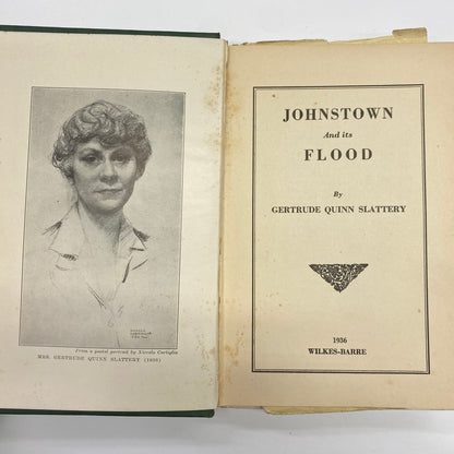 Johnstown and It’s Flood - Gertrude Quinn Slattery - Signed - 1936