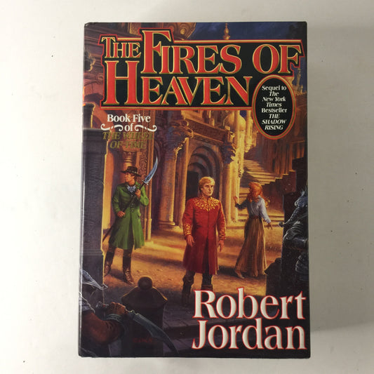 The Fires of Heaven - Robert Jordan - 2nd Print - 1993