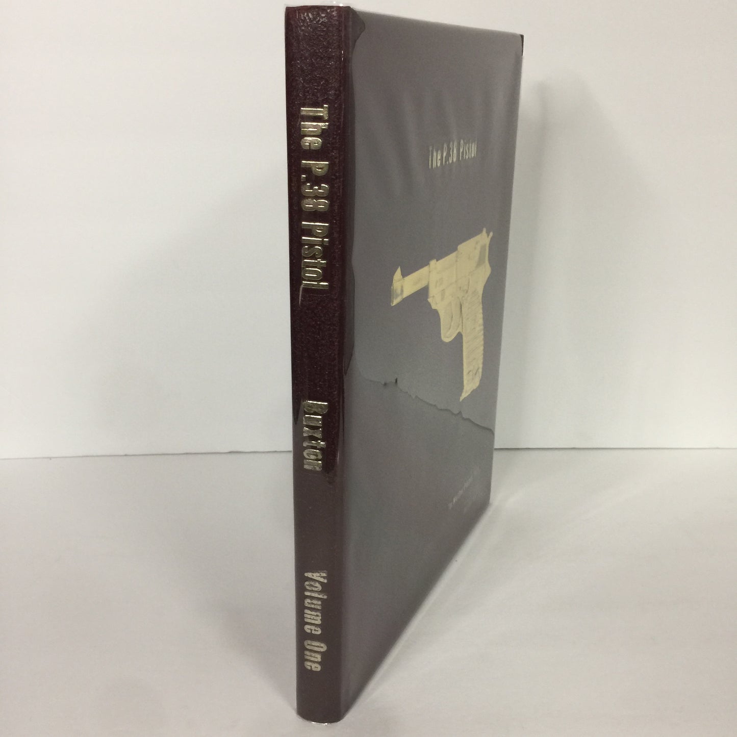 The P. 38 Pistol - Warren H. Buxton - 1st Edition - Vol. 1 - 1978