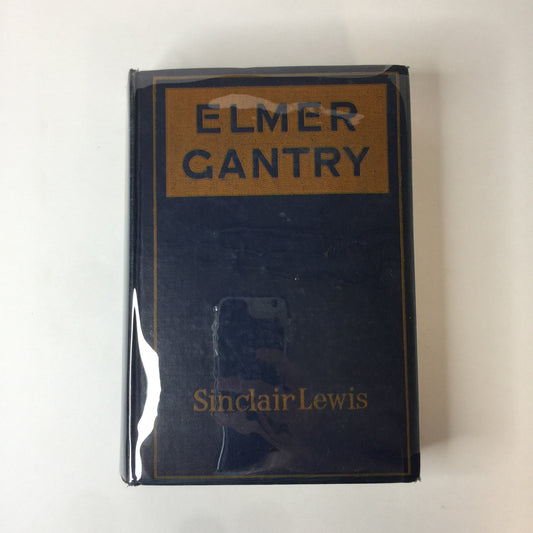 Elmer Gantry - Sinclair Lewis - Early Print - 1927