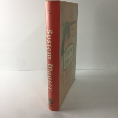 System Mauser - Breathed and Schroeder - Limited 1st Edition - Signed by Both Authors - Book 176/1000 - 1967