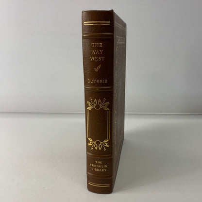 The Way West - A. B. Guthrie Jr. - Franklin Library - Limited Edition - 1979