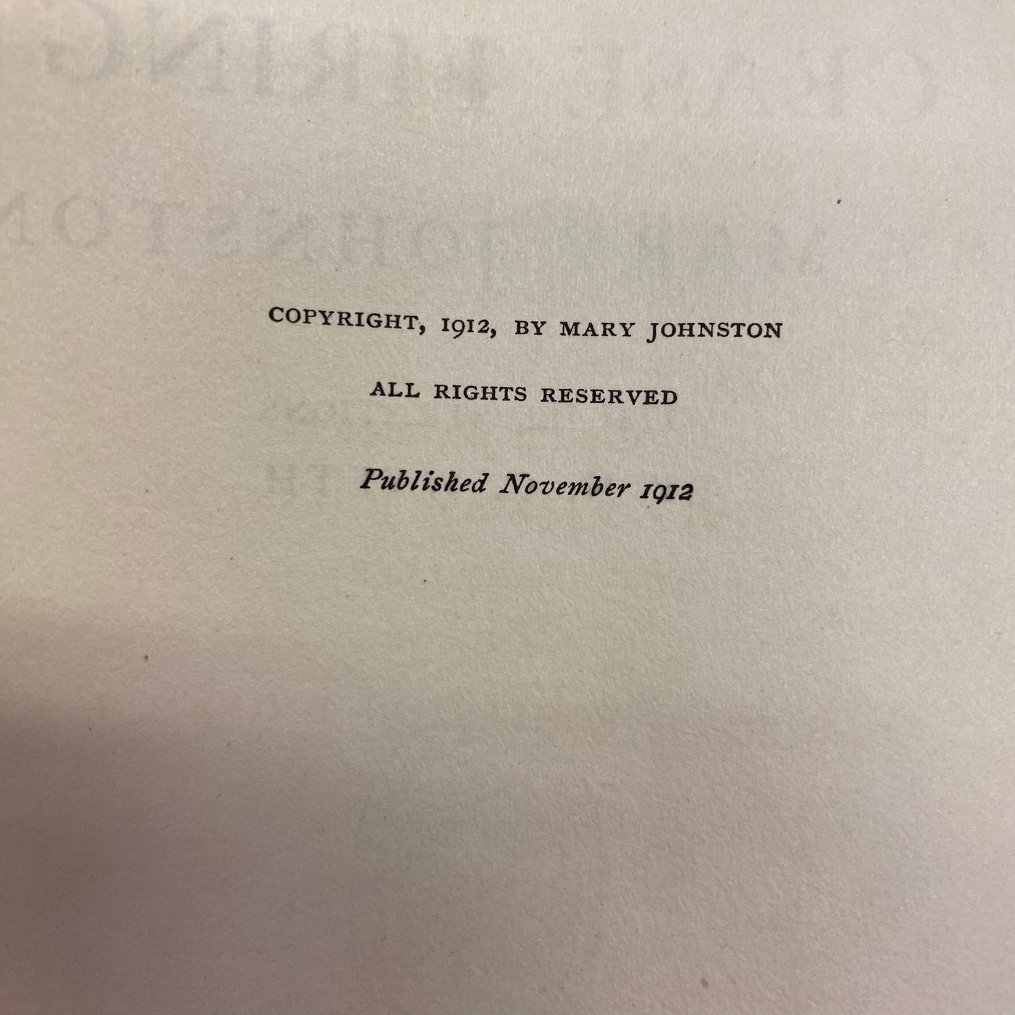 Cease Firing - Mary Johnston - 1st Edition - 1912