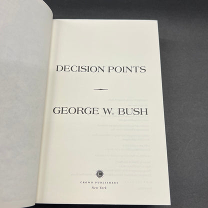 Decision Points - George W. Bush - 1st Edition - Signed - 2010