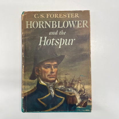 Hornblower and the Hotspur - C. S. Forester - Second Print - 1962