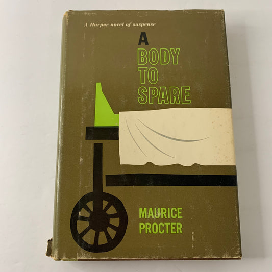 A Body to Spare - Maurice Procter - 1st Edition - 1962