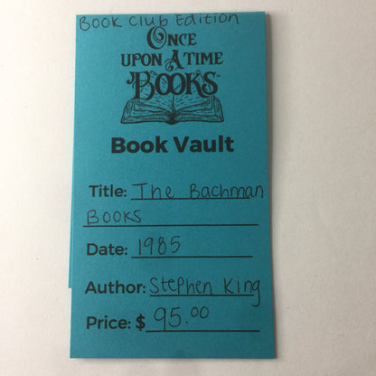 The Bachman Books - Stephen King - Book Club Edition - 1985