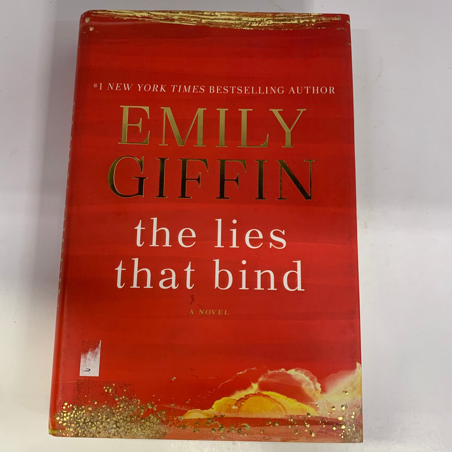 The Lies That Bind - Emily Griffin - Signed - 1st Edition - 2020