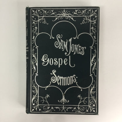 Sam Jones’ Gospel Sermons - Sam Jones - Illustrated by Gustave Dore - 1906