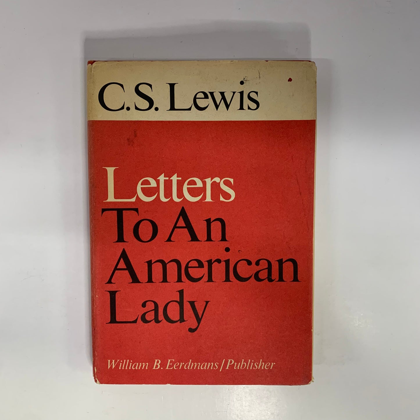 Letters to an American Lady - C.S. Lewis - 1967