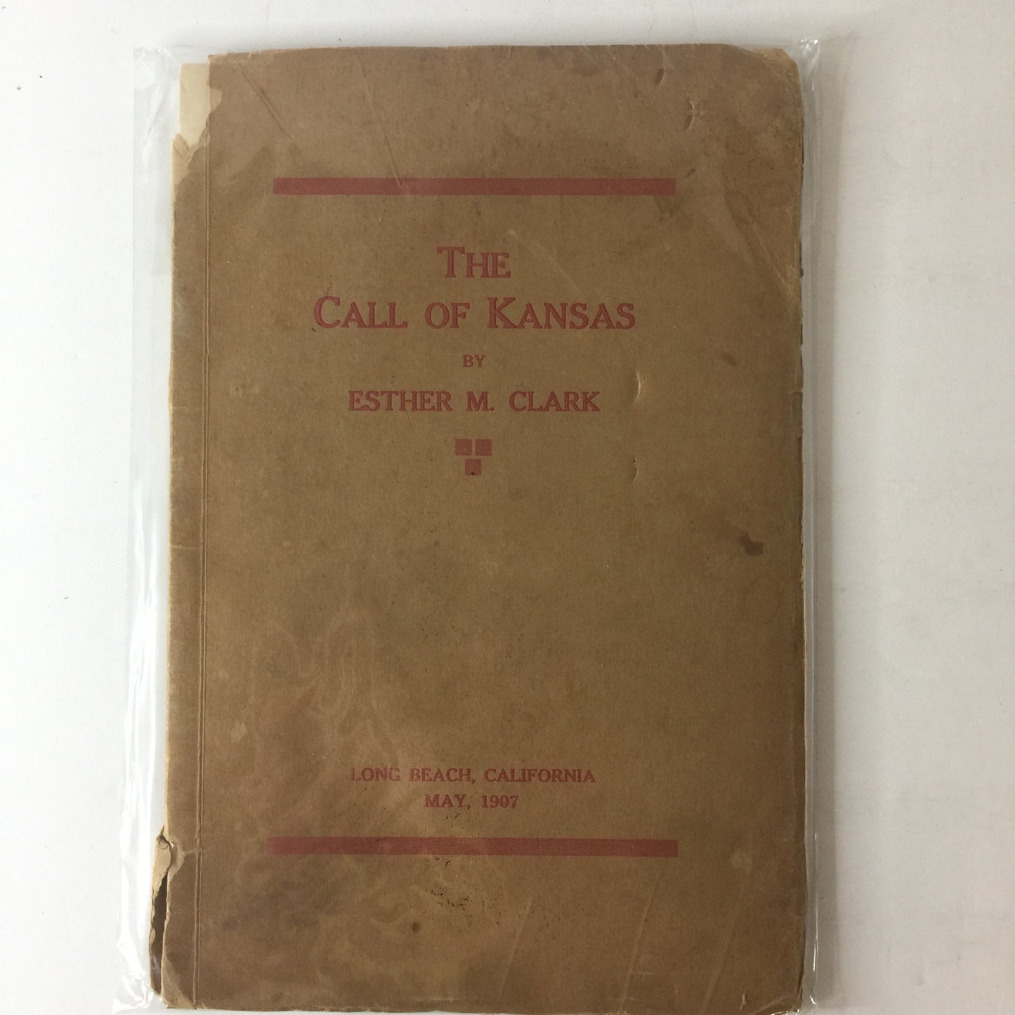 The Call of Kansas - Esther M. Clark - 1914