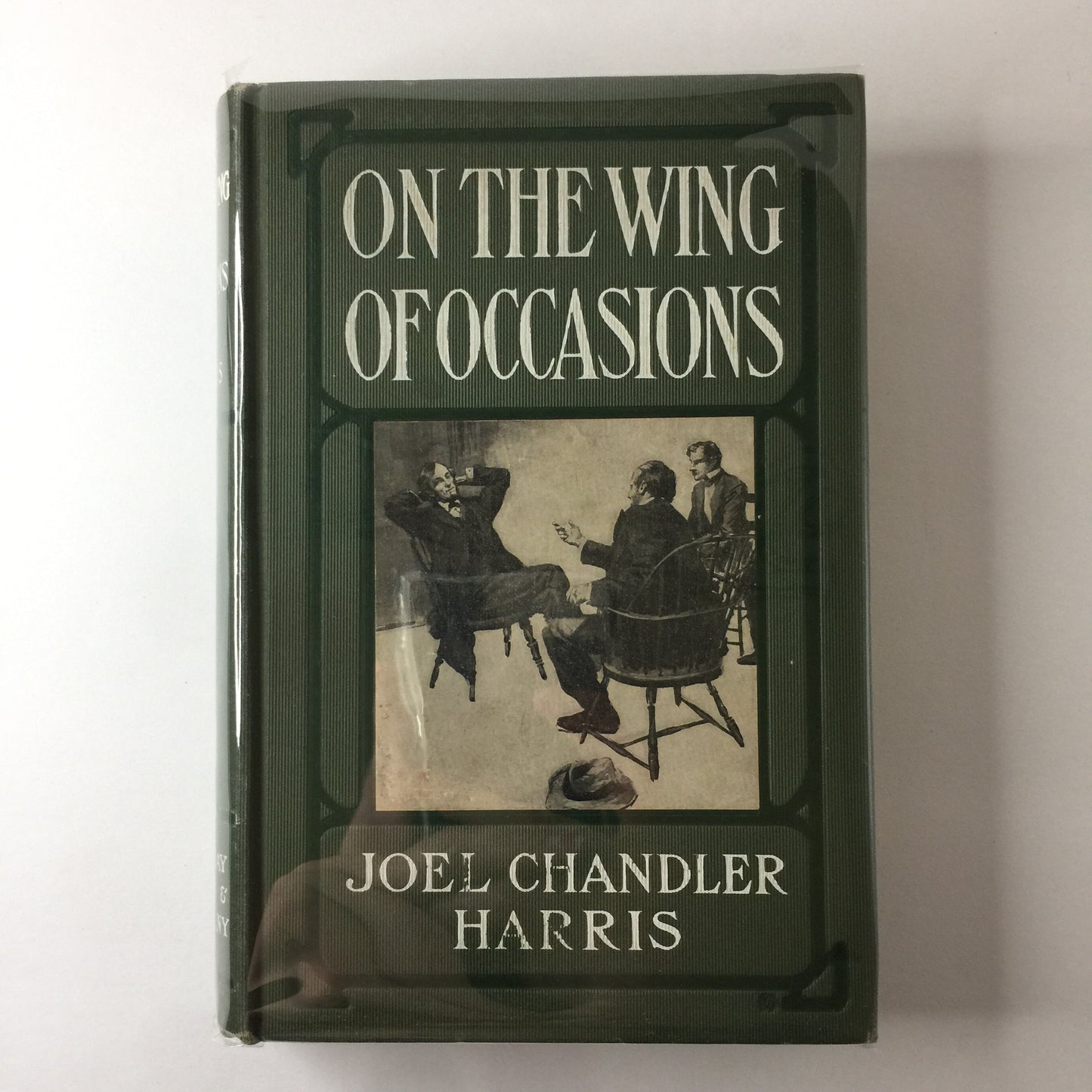 On the Wing of Occasions - Joel Chandler Harris - 1900