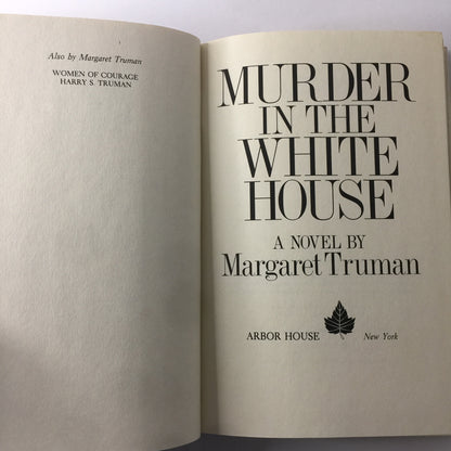 Murder in the White House - Margaret Truman - 1st Edition - 1980