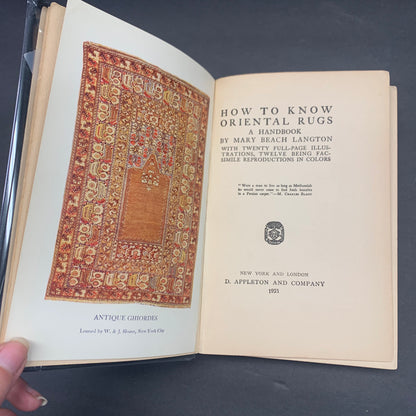 How to Know Oriental Rugs - Mary Beach Langton - 1904