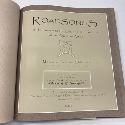 Roadsongs - Malcolm Graeme Childers - Limited Edition - Signed - 2001