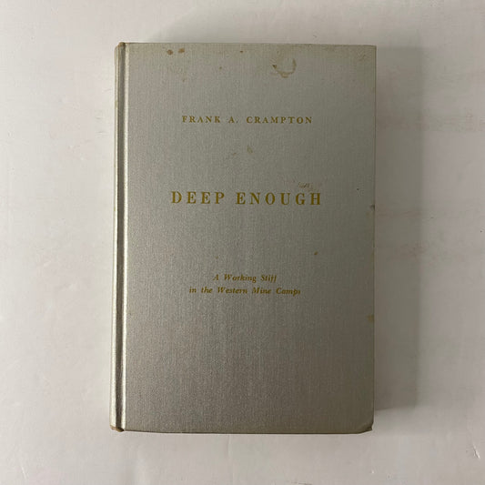 Deep Enough - Frank A. Crampton - 1956