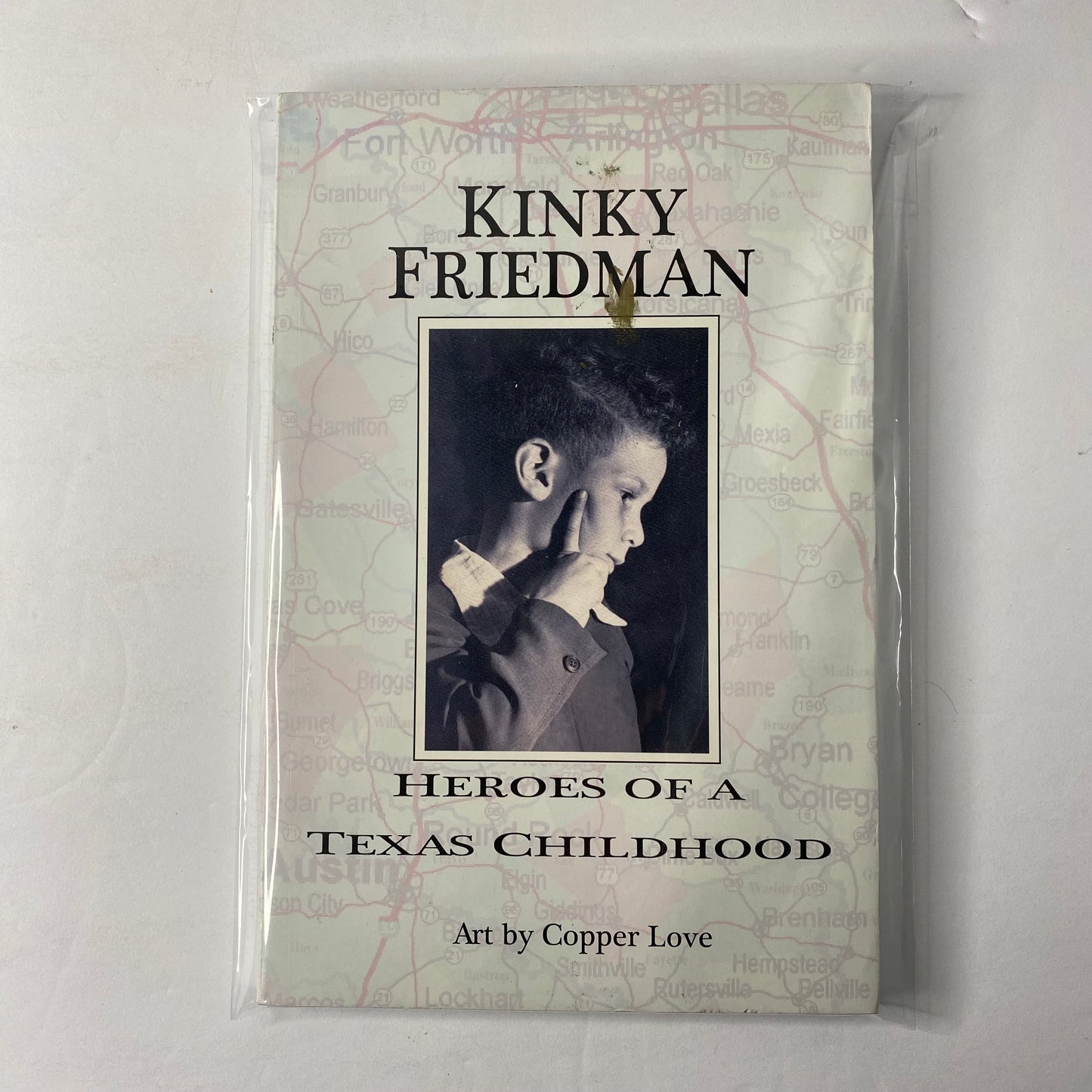 Heroes of a Texas Childhood - Kinky Friedman - Signed - 2009