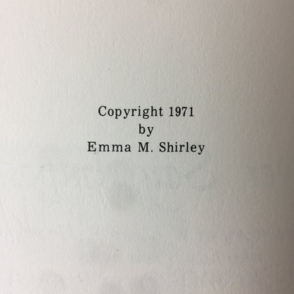 Never Say Impossible - Emma M. Shirley - Signed by Author and Subject - 1971