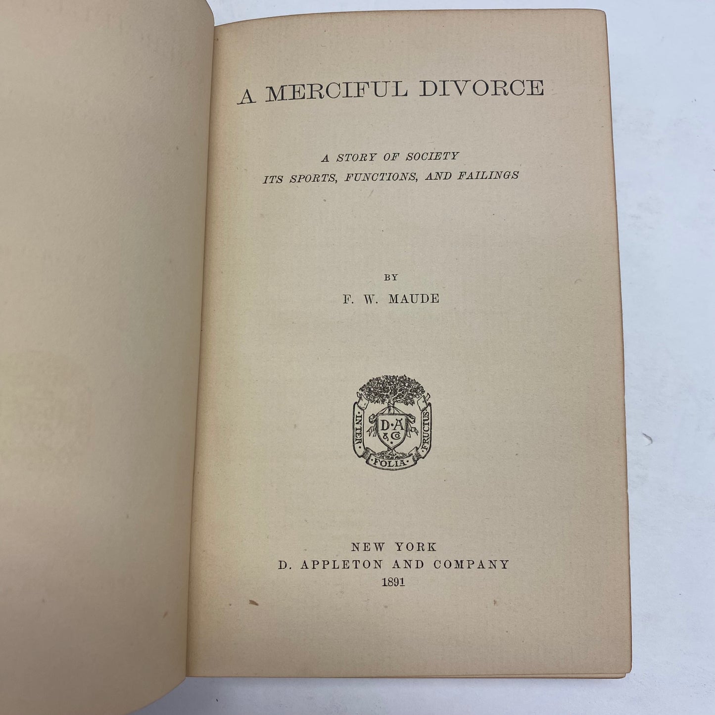 A Merciful Divorce - F. W. Maude - Scarce - 1891