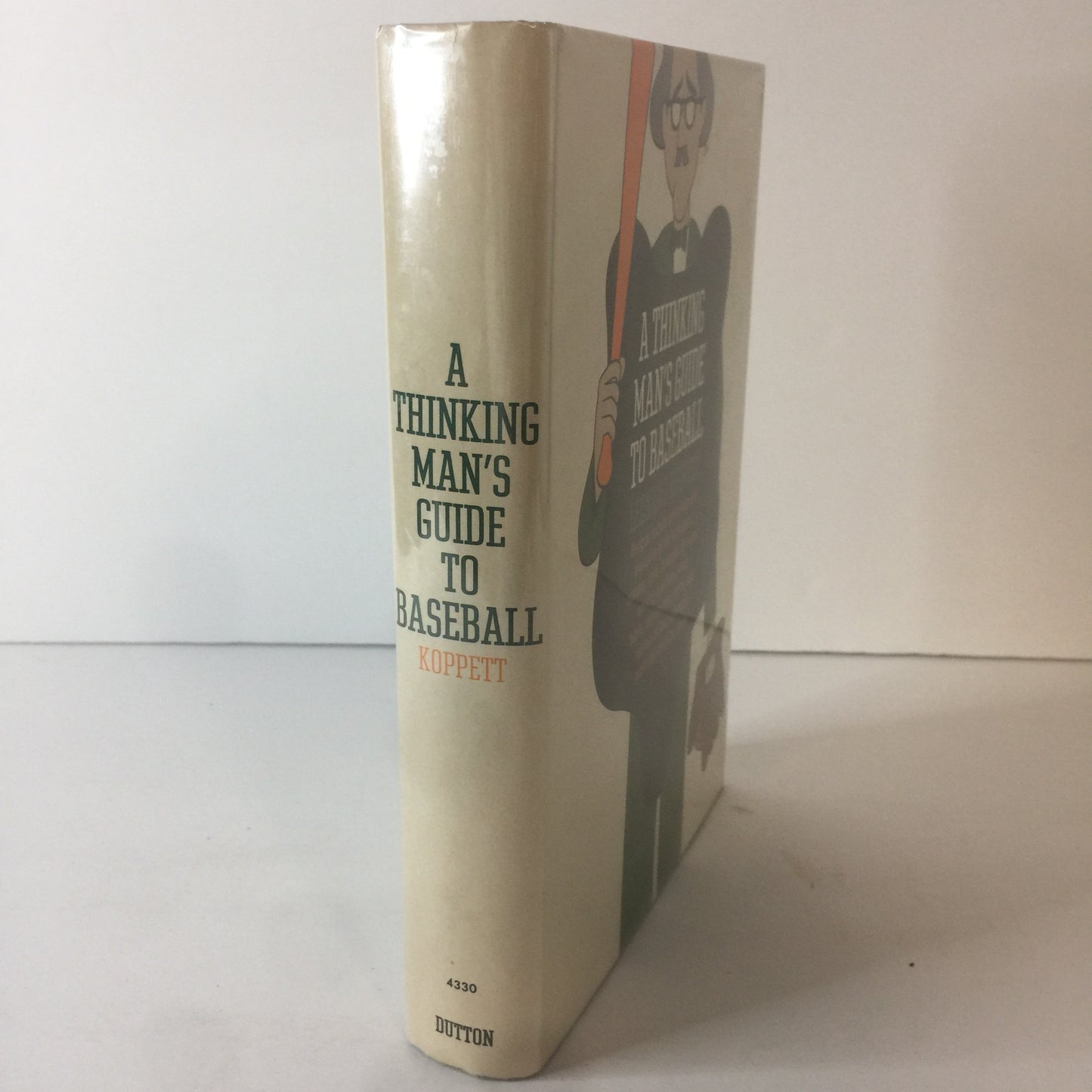 A Thinking Man’s Guide To Baseball - Leonard Koppett - 5th Printing - 1967