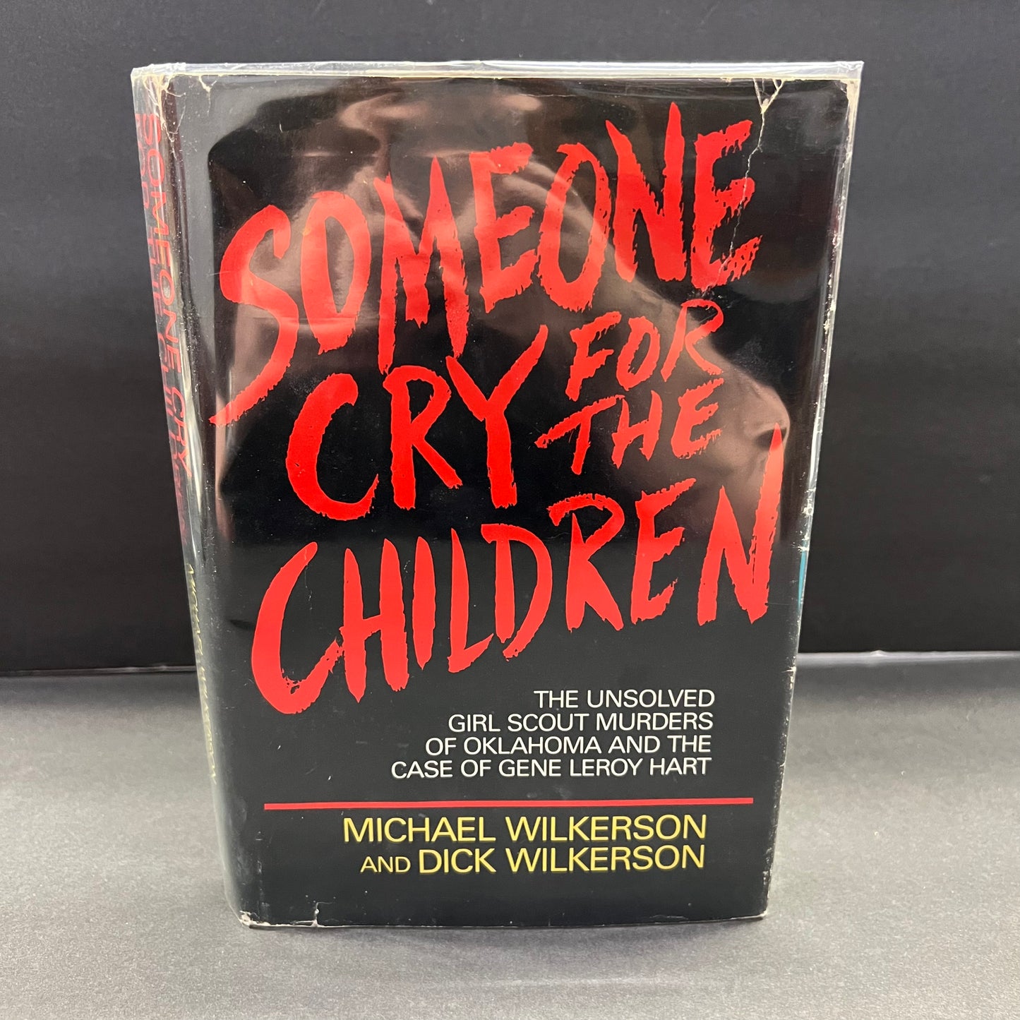 Someone Cry For The Children - Michael and Dick Wilkerson - 1st Edition - 1811