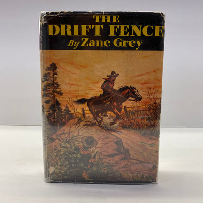 The Drift Fence - Zane Grey - Reprint - 1933