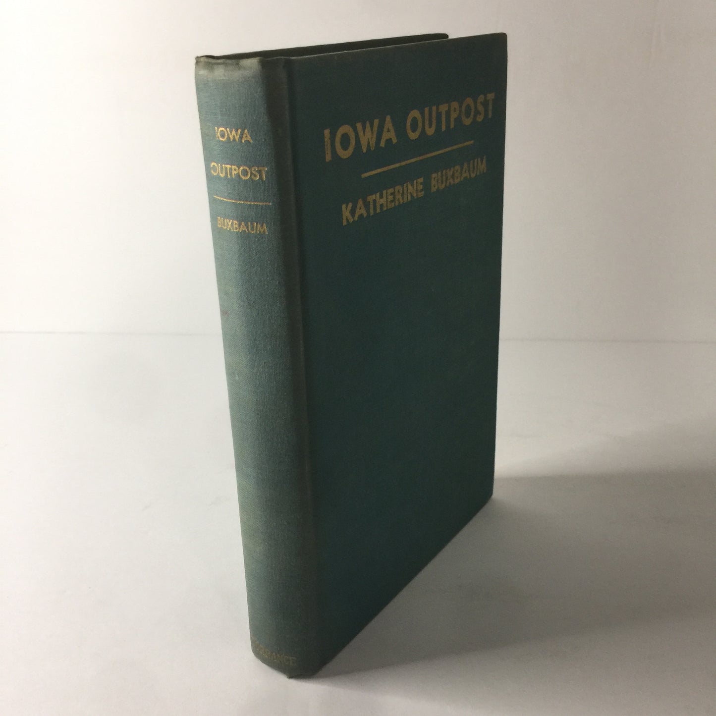 Iowa Outpost - Katherine Buxbaum - Signed - 1st Edition - 1948