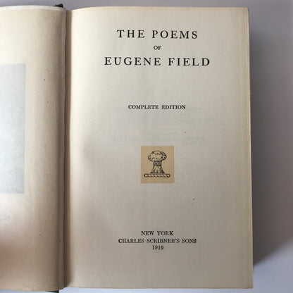 The Poems of Eugene Field - Eugene Field - 1919