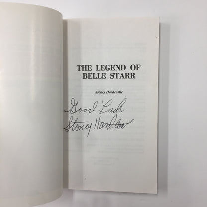 The Legend of Belle Starr - Stoney Hardcastle - Signed