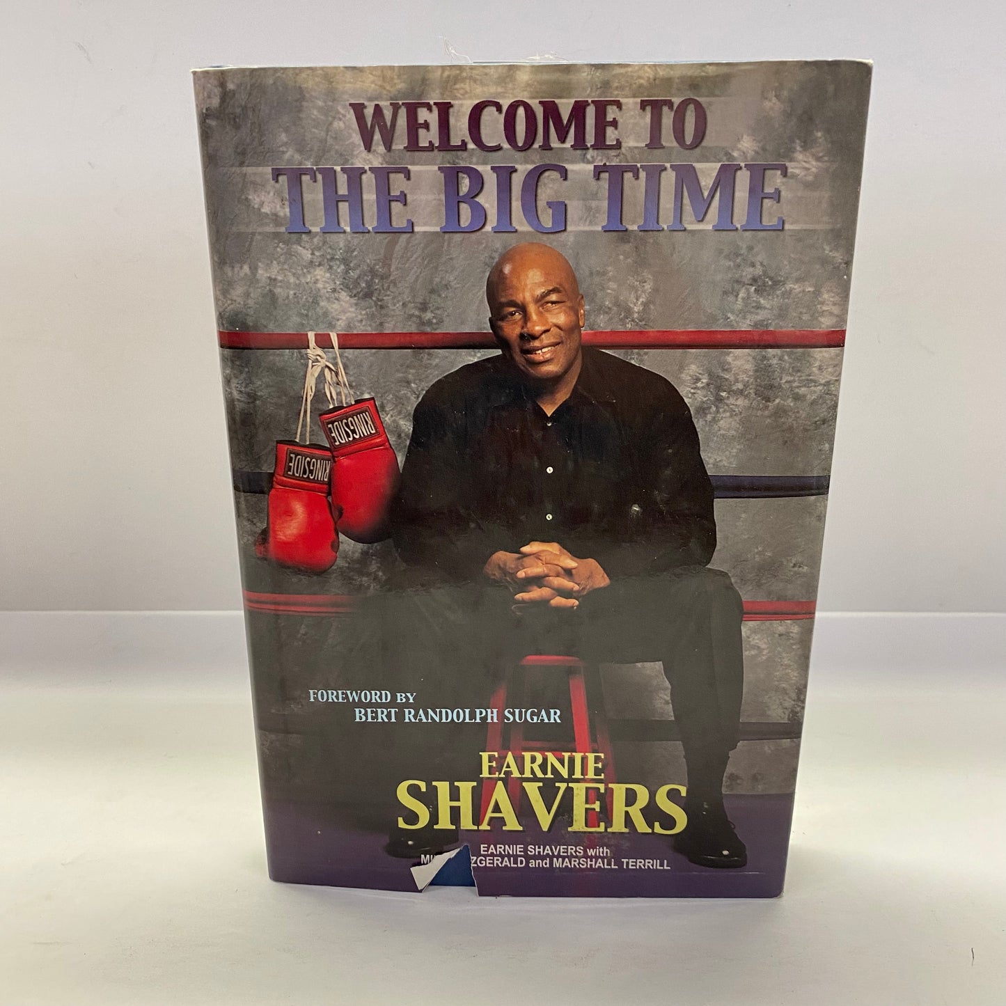 Welcome to the The Big Time - Earnie Shavers - Signed - 2002