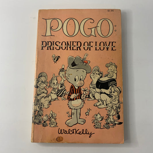 Pogo: Prisoner of Love - Walt Kelly - 1st Print - 1969