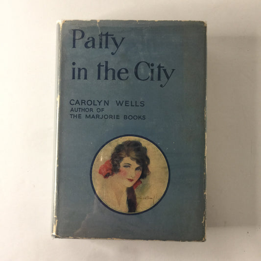 Patty in the City - Carolyn Wells - Early Printing - 1905