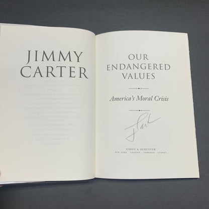 Our Endangered Values - Jimmy Carter - 1st Edition - Signed - 2005