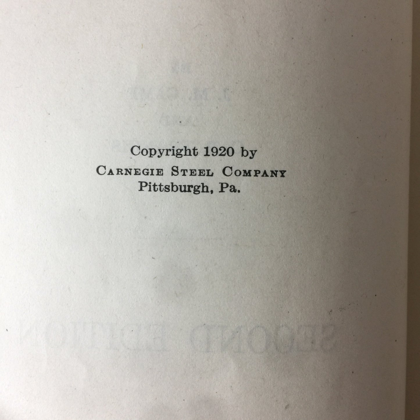 The Making, Shaping and Treating of Steel - J. M. Camp and C. B. Francis - 1920