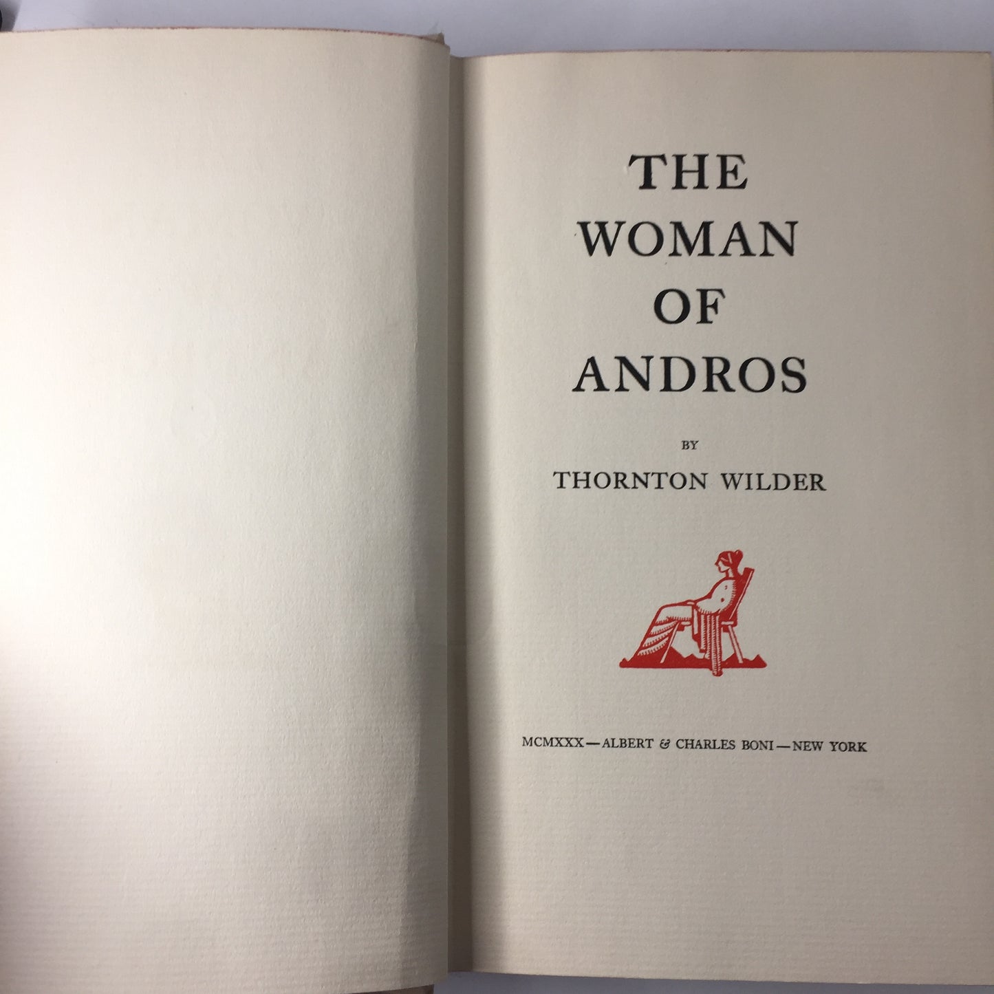 The Woman of Andros - Thornton Wilder - 1st Edition - 1930