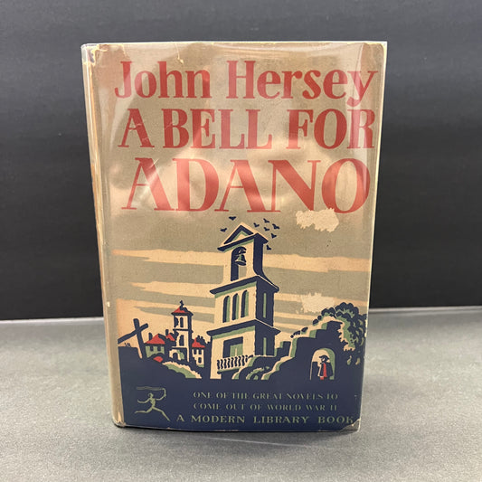 A Bell For Adano - John Hersey - First Modern Library Edition - 1946