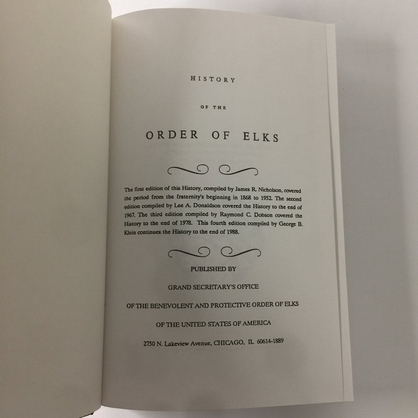 History of the Order of Elks 1868-1988 - Nicholson, Donaldson, Dobson, and Klein - Revised Edition - 1992