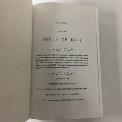 History of the Order of Elks 1868-1988 - Nicholson, Donaldson, Dobson, and Klein - Revised Edition - 1992