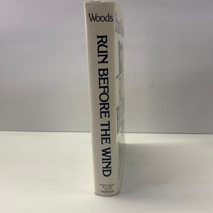 Run Before the Wind - Stuart Woods - 1st Edition - 1983